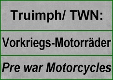 Triumph/TWN- bis 1945